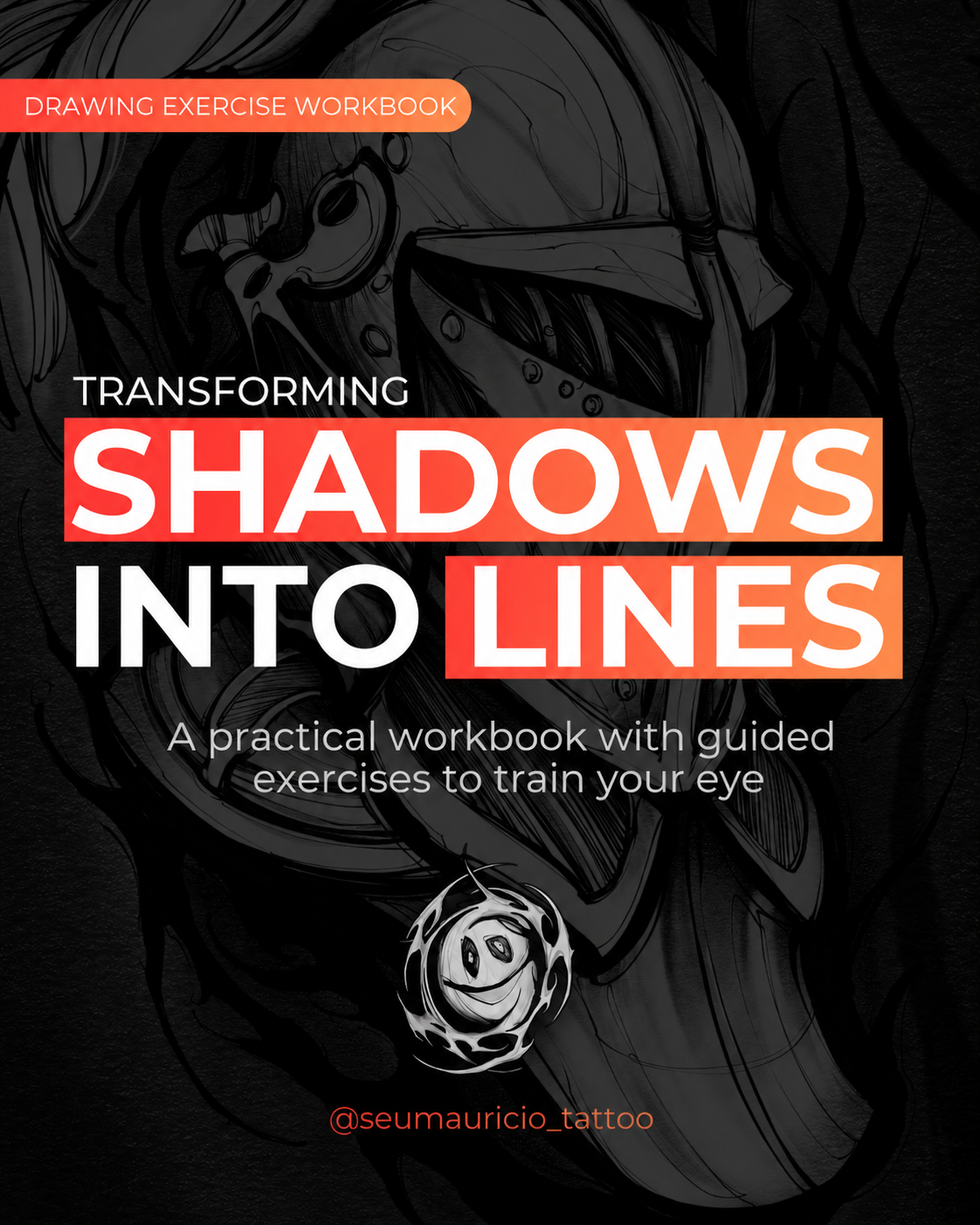 Drawing Exercise Workbook cover Transforming shadows into lines